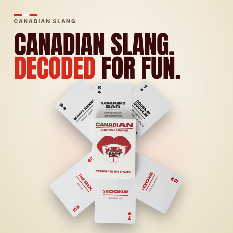 Lingo Canadian playing cards - Canadian slang. Decoded for fun.