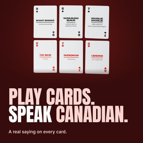 Lingo Canadian playing cards - Play cards. Speak Canadian.