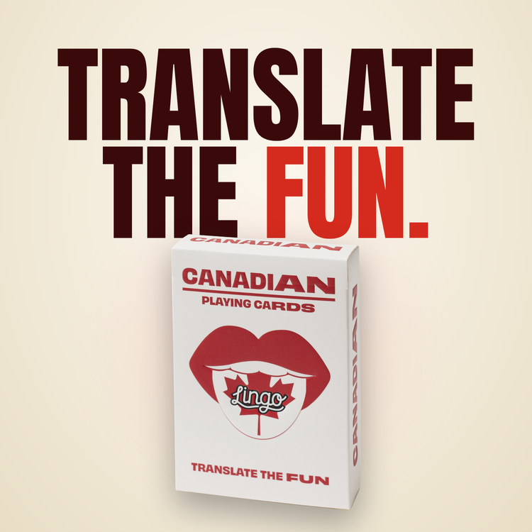 Lingo Canadian playing cards - Translate the fun.