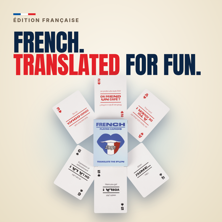 Lingo French playing cards - French. Translated for fun.