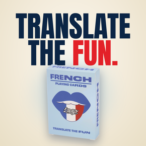 Lingo French playing cards - Translate the fun.
