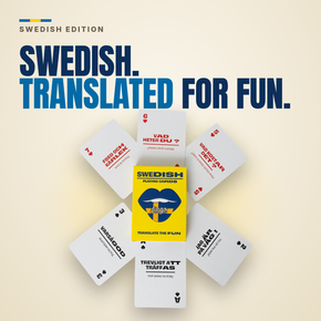 Lingo Swedish playing cards - Swedish. Translated for fun.
